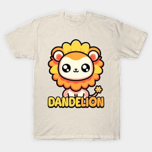 Dandelion! Cute Flower Lion Pun T-Shirt